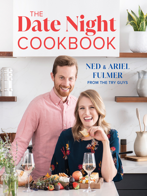 Title details for The Date Night Cookbook by Ned Fulmer - Wait list